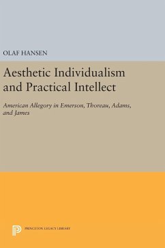 Aesthetic Individualism and Practical Intellect - Hansen, Olaf
