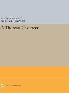 A Thoreau Gazetteer - Stowell, Robert F.