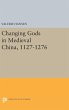 Changing Gods in Medieval China,... - Bild 1