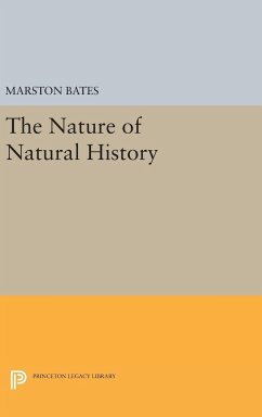The Nature of Natural History - Bates, Marston