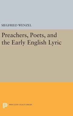 Preachers, Poets, and the Early English Lyric - Wenzel, Siegfried