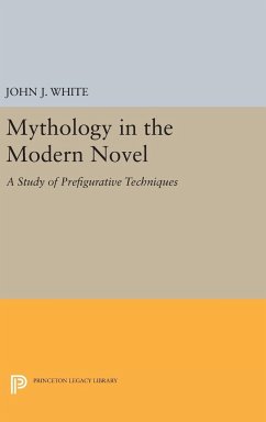 Mythology in the Modern Novel - White, John J.