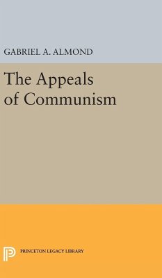 Appeals of Communism - Almond, Gabriel Abraham