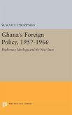 Ghana's Foreign Policy, 1957-1966