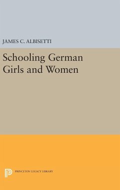 Schooling German Girls and Women - Albisetti, James C.