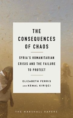 The Consequences of Chaos - Ferris, Elizabeth G; Kirisci, Kemal