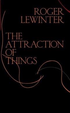 The Attraction of Things - Lewinter, Roger