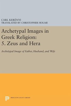 Archetypal Images in Greek Religion - Kerényi, Carl