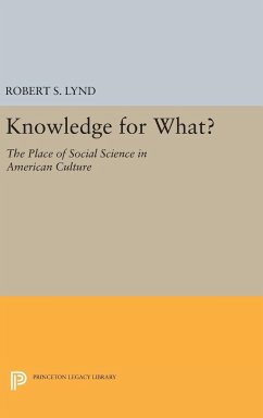 Knowledge for What - Lynd, Robert Staughton