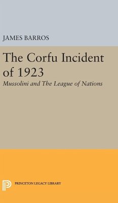 The Corfu Incident of 1923 - Barros, James