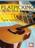 Flatpicking Up the Neck