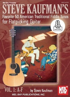 Steve Kaufman's Favorite 50 American Traditional Fiddle Tunes - Steve Kaufman