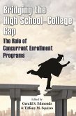 Bridging the High School-College Gap: The Role of Concurrent Enrollment Programs
