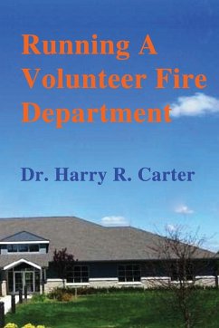Running A Volunteer Fire Department - Carter, Harry R.