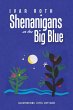 Shenanigans at the Big Blue - Bild 1