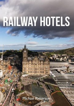 Railway Hotels - Patterson, Michael