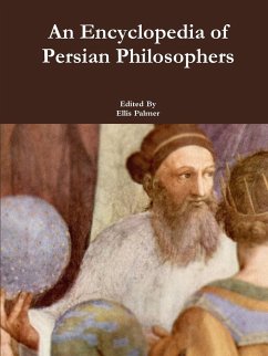 An Encyclopedia of Persian Philosophers - Palmer, Ellis