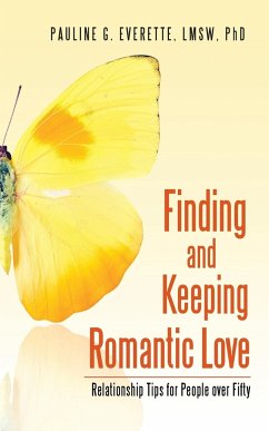 Finding and Keeping Romantic Love - Everette, Lmsw