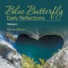 Blue Butterfly Daily Reflections - Bild 1