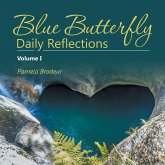 Blue Butterfly Daily Reflections: Volume I