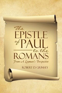 The Epistle of Paul to the Romans - Grimsey, Robert D.