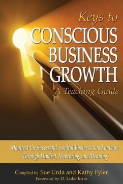 Keys to Conscious Business Growth - Urda, Sue; Fyler, Kathy