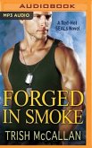 Forged in Smoke