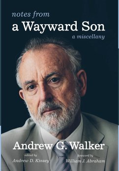 Notes from a Wayward Son - Walker, Andrew G.
