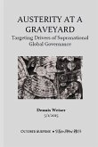 Austerity at a Graveyard. Targeting Drivers of Supranational Global Governance