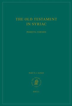 The Old Testament in Syriac According to the Peshiṭta Version, Part II Fasc. 4. Kings