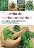 Tu Jardín de Hierbas Aromáticas