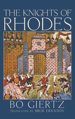 The Knights of Rhodes - Giertz, Bo