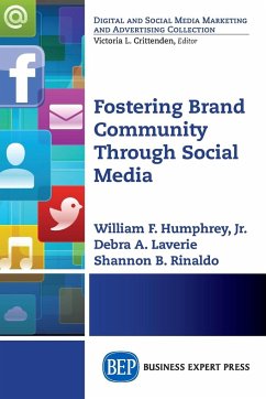 Fostering Brand Community Through Social Media - Humphrey, Jr. William F.; Laverie, Debra A.; Rinaldo, Shannon B.