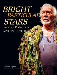 Bright Particular Stars: Canadian Performers - Hunter, Martin