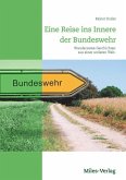 Eine Reise ins Innere der Bundeswehr