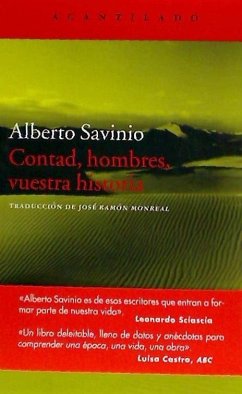 Contad, hombres, vuestra historia - Savinio, Alberto