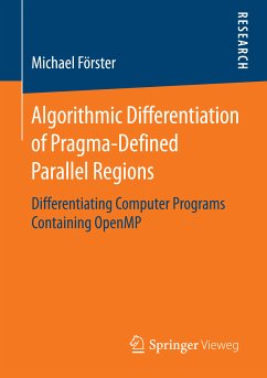 Algorithmic Differentiation of Pragma-Defined Parallel Regions (eBook, PDF) - Förster, Michael