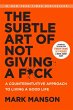 The Subtle Art of Not Giving a F*ck - Bild 1