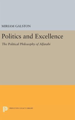 Politics and Excellence - Galston, Miriam