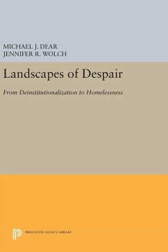 Landscapes of Despair - Dear, Michael J; Wolch, Jennifer R