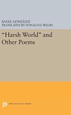 Harsh World and Other Poems