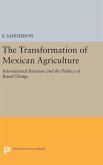 The Transformation of Mexican Agriculture