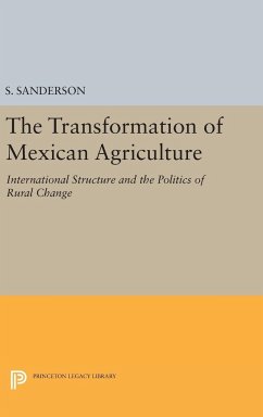 The Transformation of Mexican Agriculture - Sanderson, S.