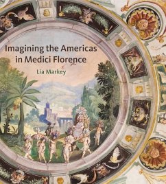 Cover Imagining the Americas in Medici Florence