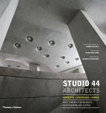 Studio 44 Architects: Concepts, Strategies, Works: New Forms for Russia