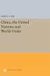 China, the United Nations and World... - Bild 1