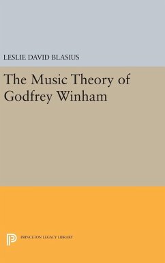 The Music Theory of Godfrey Winham - Blasius, Leslie David