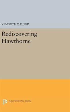 Rediscovering Hawthorne - Dauber, Kenneth