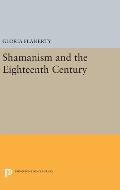 Shamanism and the Eighteenth Century - Flaherty, Gloria