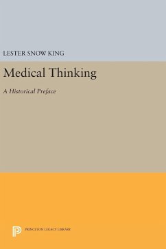 Medical Thinking - King, Lester Snow